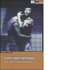 L ALTRA MET DELL AMORE di VINCENZO PATAN