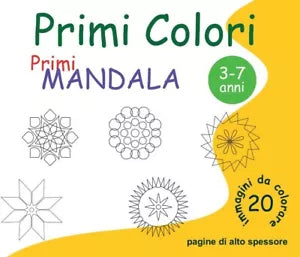 Primi Colori - Primi Mandala di Roberto Roti, 2016, Youcanprint