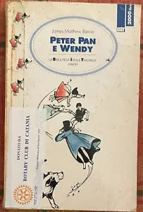 Peter Pan e Wendy di James Matthew Barrie