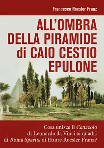 All ombra della piramide di Caio Cestio Epulone di Francesco Roesler Franz