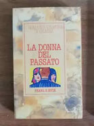 La donna del passato - P.S. Buck - Mondadori - 1982 - AR