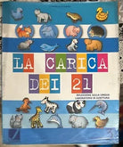 La carica dei 21 Sussidiario per la 3a classe elementare di Donatella Ostorero