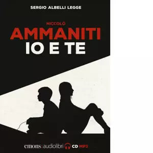 IO E TE di NICCOLO AMMANITI