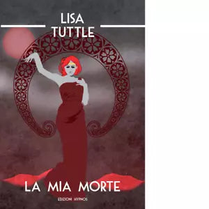 La mia morte di Lisa Tuttle