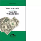 Walk on the wild side di Nelson Algren