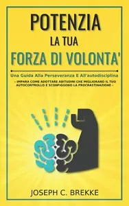 Potenzia La Tua Forza Di Volont