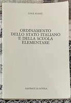 Ordinamento dello Stato italiano e della scuola elementare di Luigi Agazzi