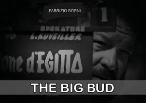 The big bud di Fabrizio Borni, 2019, Youcanprint