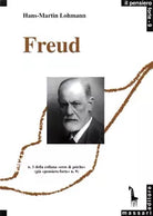 Sigmund Freud di Hans-martin Lohmann, 1991, Massari Editore