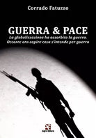 Guerra & Pace di Corrado Fatuzzo, Algra Editore