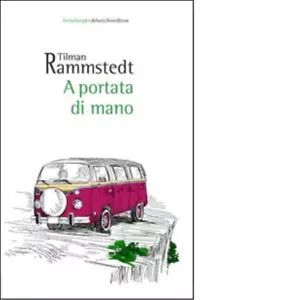 A portata di mano di Tilman Rammstedt