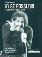 Io se fossi Dio l apocalisse secondo Gaber di Mario Bonanno