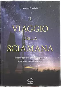 Il viaggio della sciamana di Martina Quadrelli