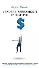 Vendere serramenti e positivo di Stefano Cavallo, 2020, Youcanprint