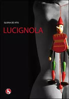 Lucignola di Gloria De Vitis, 2018, Lupo