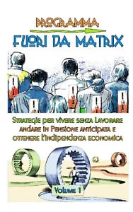 Programma Fuori da Matrix Volume 1 a colori