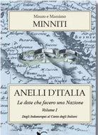 Anelli d Italia Le date che fecero una Nazione Vol 1