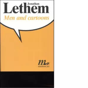 Men and cartoons Ediz italiana di Jonathan Lethem