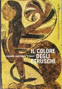 Il colore degli etruschi 14 capolavori della pittura a fresco