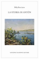 La storia di Ant n di Milly Bracciante