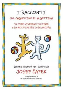 I racconti sul cagnolino e la gattina Su come vivevano insieme e su molte altre