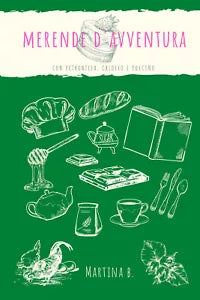 Merende d’avventura di Martina Barosio, 2020, Youcanprint