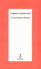 La coscienza ebraica di Vladimir Jank l vitch