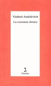 La coscienza ebraica di Vladimir Jank l vitch