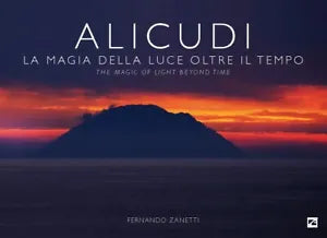 Alicudi La magia della luce oltre il tempo