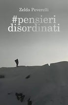 #pensieri disordinati di Zelda Peverelli, 2019, Youcanprint