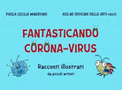 Fantasticando Coron Virus, Ass.ne Officina Delle Arti Vieste, 2021, Youcanprint