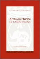 Archivio Storico per la Sicilia Orientale Anno XCVII 2001 di Aa vv