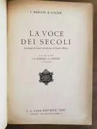La voce dei secoli - A. Mariani A. Foster - Est editrice - 1942 - AR
