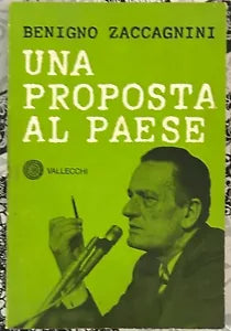 Una proposta al Paese di Benigno Zaccagnini