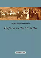 BUFERA SULLA MAIELLA di Donatello D’Orazio, Solfanelli Edizioni