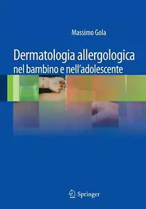Dermatologia allergologica nel bambino e nell adolescente