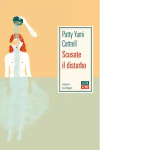 Scusate il disturbo di Patty Yumi Cottrell