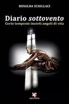 Diario sottovento di Rosalda Schillaci, Algra Editore