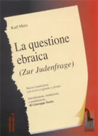 La questione ebraica testo originale in tedesco con traduzione a fronte di Kar