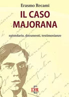Il caso Majorana Epistolario