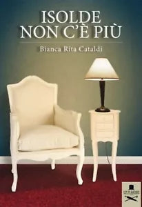 Isolde non c’e piu di Bianca Rita Cataldi , Flaneurs