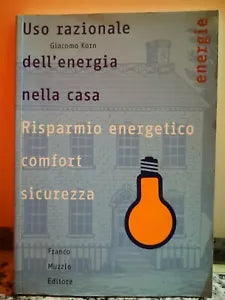 Uso razionale dell’energia nella casa di Giacomo Korn, 2003, Muzzio -F