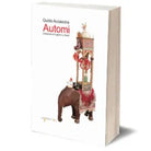 Automi di Guido Accascina, 2020, Iacobelli Editore