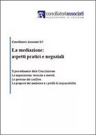 La mediazione: aspetti pratici e negoziali di Aa. Vv., 2011, Youcanprint