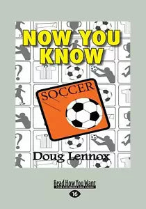NOW YOU KNOW SOCCER