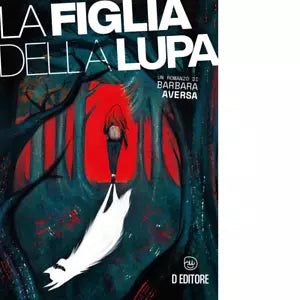 La figlia della lupa di Barbara Aversa