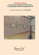 L’arcipelago dell’immaginazione. «Collezione di sabbia» nel percorso di Italo Ca