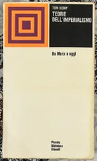 Teorie dell imperialismo Da Marx a oggi di Tom Kemp