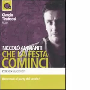 Che la festa cominci Audiolibro di Niccol Ammaniti
