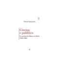 Cinema e pubblico - Vittorio Spinazzola, 2019, Goware